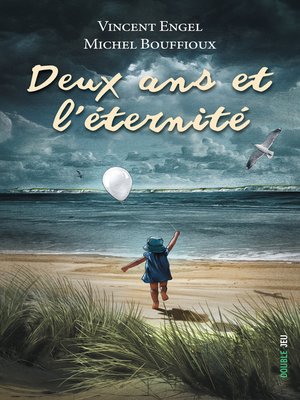 cover image of Deux ans et l'éternité
